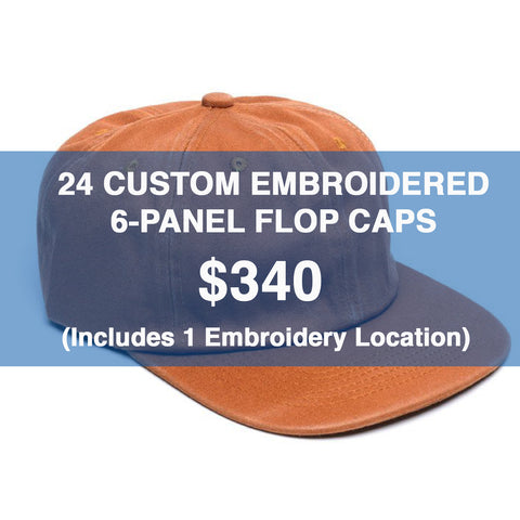 24 CUSTOM EMBROIDERED 6-PANEL FLOP CAPS